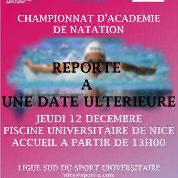 CHAMPIONNAT D’ACADEMIE DE NATATION NICE REPORTE A UNE DATE ULTERIEURE